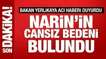 Narin'in cansız bedeni bulundu