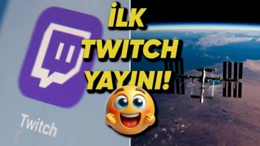 NASA, İlk Kez Uluslararası Uzay İstasyonu'nda Bir Twitch Yayını Gerçekleştirecek