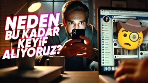 Neden Sürekli Kendimizi Stalklarız?