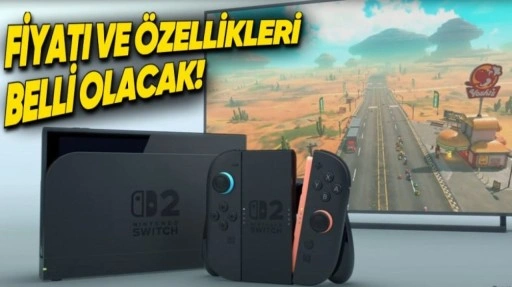 Nintendo Switch 2'nin Ne Zaman Tam Tanıtılacağı Açıklandı