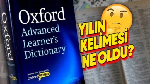 Oxford, 2024 Yılının Kelimesini Açıkladı