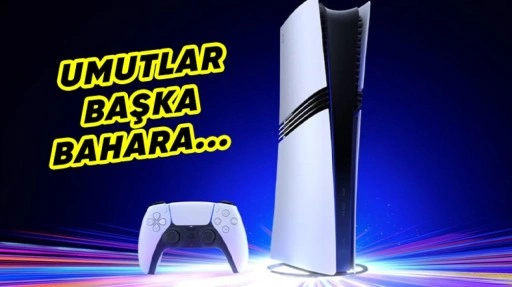 PlayStation 5 Pro'nun Türkiye Fiyatı Ortaya Çıktı