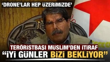 Salih Müslim'den itiraf! Erdoğan'dan kurtulursak iyi günler bizi bekliyor