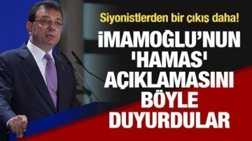 Siyonistlerden çıkış daha! "İmamoğlu 'Hamas' tavrının arkasında durdu"