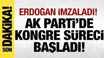 Son dakika: AK Parti kongreye gidiyor! Erdoğan imzaladı