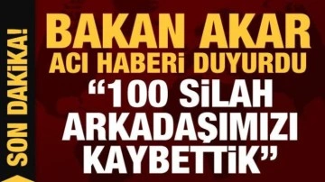 Son Dakika... Bakan Akar acı haberi duyurdu: 100 silah arkadaşımızı kaybettik!