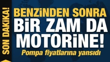 Son dakika: Benzinden sonra bir zam da motorine geldi! Pompa fiyatlarına yansıdı...