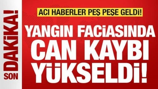 Son dakika: Bolu'daki yangın faciasında can kaybı yükseldi!