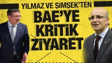 Son dakika: Cevdet Yılmaz ve Mehmet Şimşek BAE'ye ziyarete gidecek