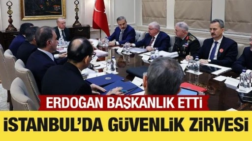 Son Dakika: İstanbul'da güvenlik zirvesi: Cumhurbaşkanı Erdoğan başkanlık etti