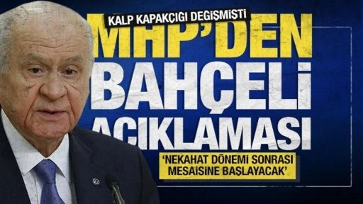 Son dakika! MHP Lideri Bahçeli taburcu edildi