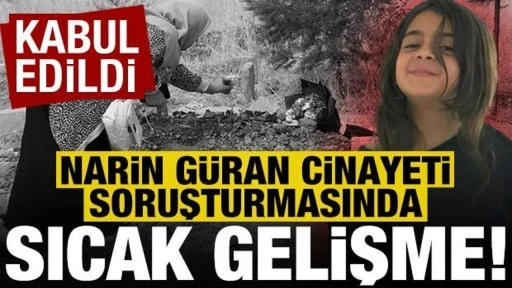 Son dakika: Narin Güran cinayeti soruşturmasında sıcak gelişme!