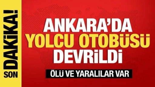 Son dakika: Yolcu otobüsü devrildi! Ölü ve yaralılar var