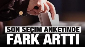 Son seçim anketinde dikkat çeken sonuçlar! Fark açılıyor