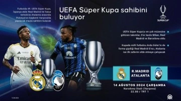 Süper Kupa sahibini buluyor! Real Madrid - Atalanta | CANLI