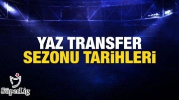 Süper Lig transfer sezonu ne zaman kapanıyor? Birinci tescil dönemi tarihleri!