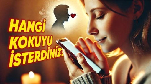 Telefonlar Karşı Taraftakilerin Kokusunu Alabilecek mi?