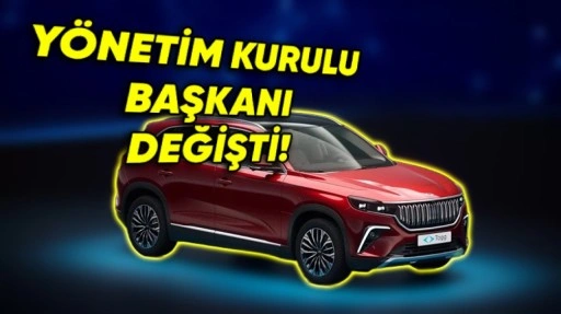 Togg Yönetim Kurulu Başkanı Değişti