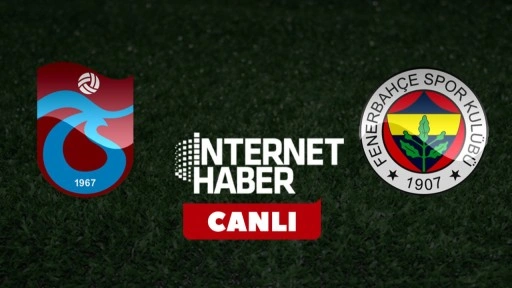 Trabzonspor - Fenerbahçe / Canlı