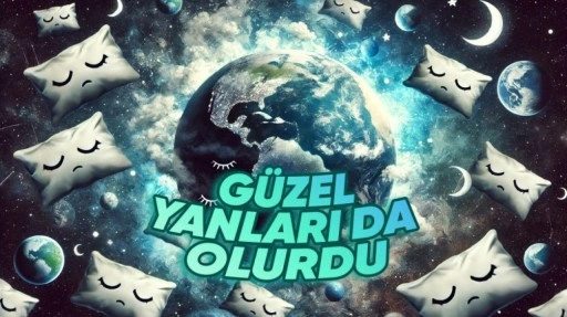 Tüm İnsanlar Aynı Anda Uyusaydı Dünya Nasıl Bir Yer Olurdu?