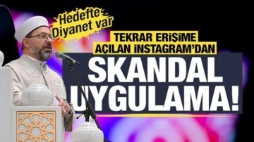 Türkiye’de erişimin tekrar açılmasının ardından İnstagram'dan Diyanet'e karşı yeni skandal