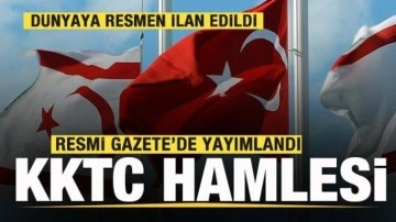 Türkiye'den KKTC kararı! Resmi Gazete'de yayımlandı: Dünyaya ilan ediyoruz...