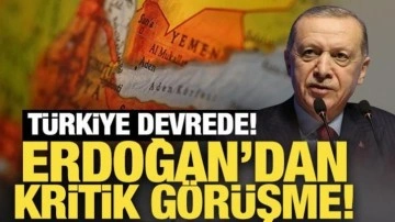 Türkiye devrede: Erdoğan'dan kritik görüşme!