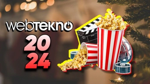 Webtekno Ekibinin 2024 Film Favorileri